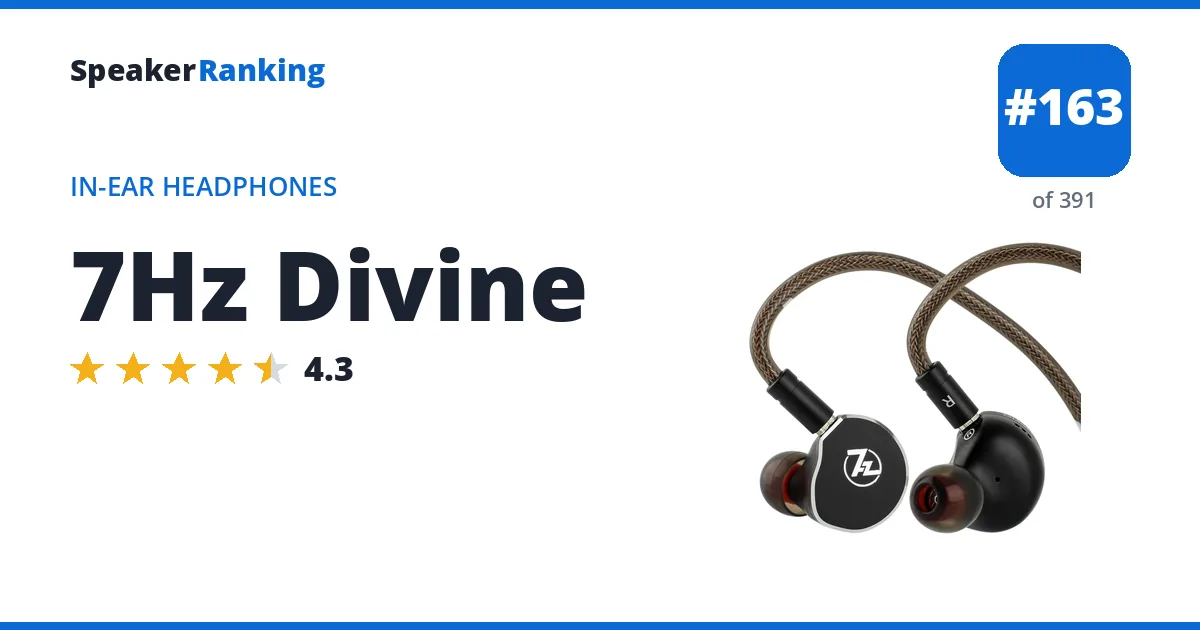 7Hz Divine - ranked #163 of 361 In-Ear Headphones · Editor's rating 4.3/5