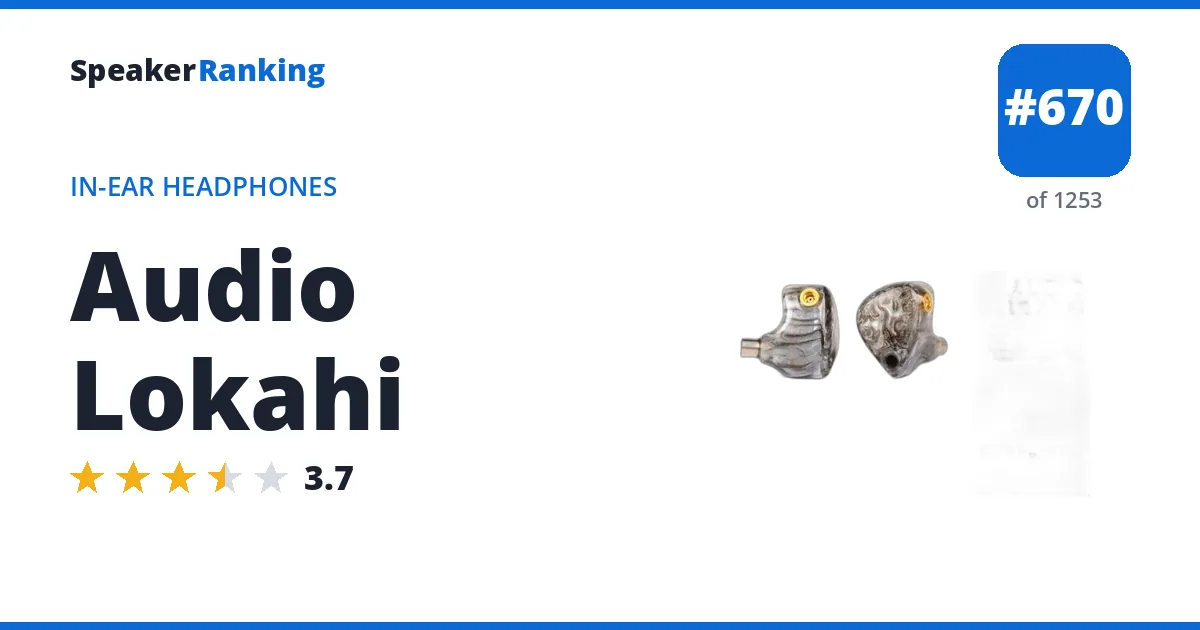 Audio Lokahi - ranked #670 of 1253 In-Ear Headphones · Editor's rating 3.7/5