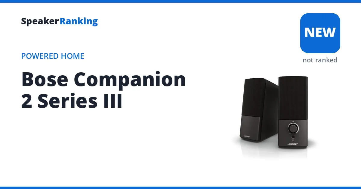 Bose Companion 2 Series III, not yet ranked