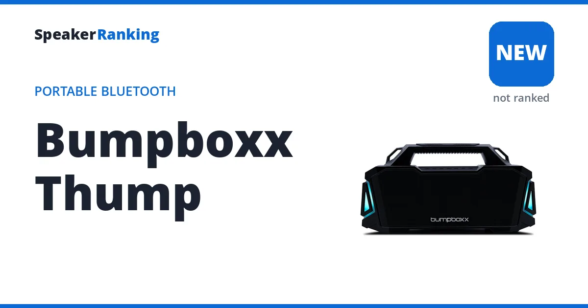 Bumpboxx Thump, not yet ranked