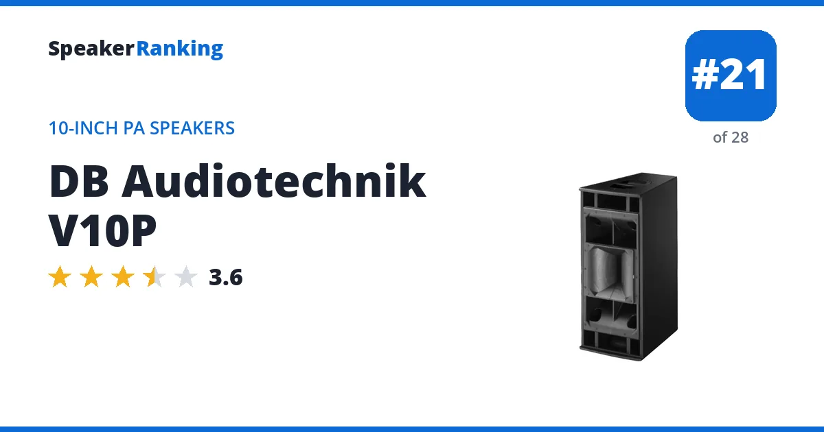 DB Audiotechnik V10P - ranked #21 of 28 10-Inch PA Speakers · Editor's rating 3.6/5