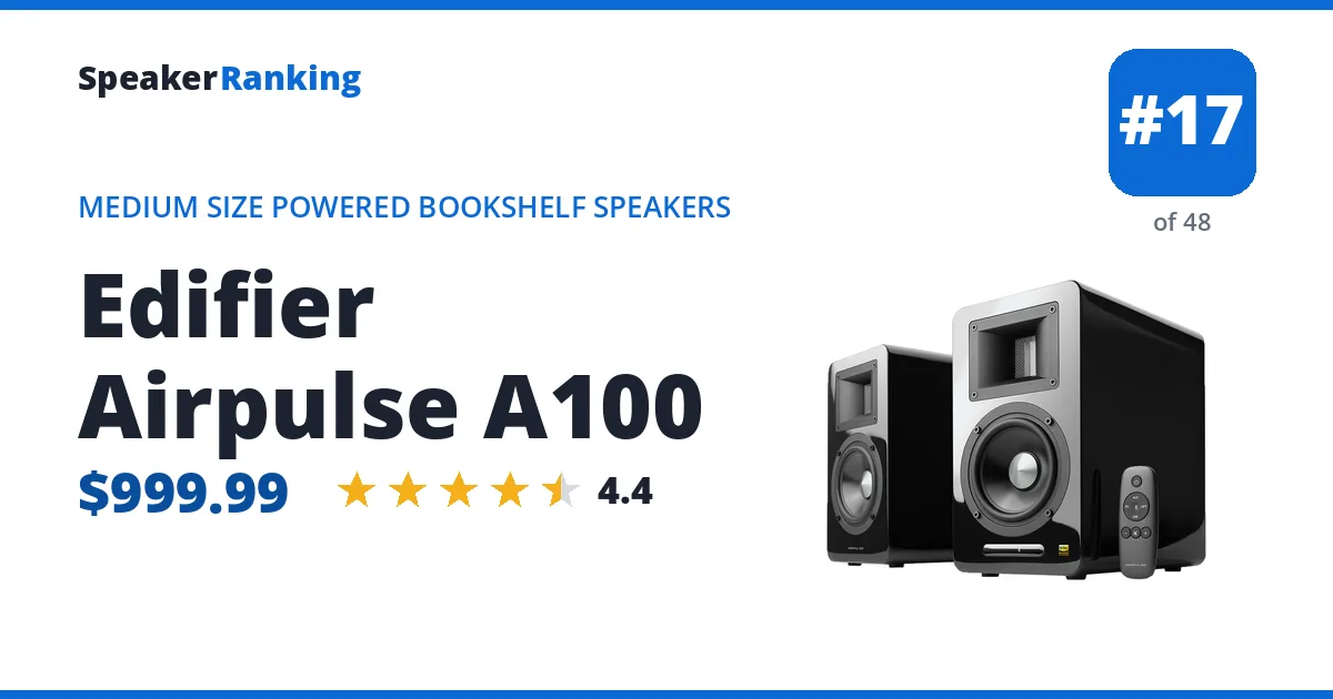 Edifier Airpulse A100 - ranked #17 of 48 Medium Size Powered Bookshelf Speakers · Editor's rating 4.4/5