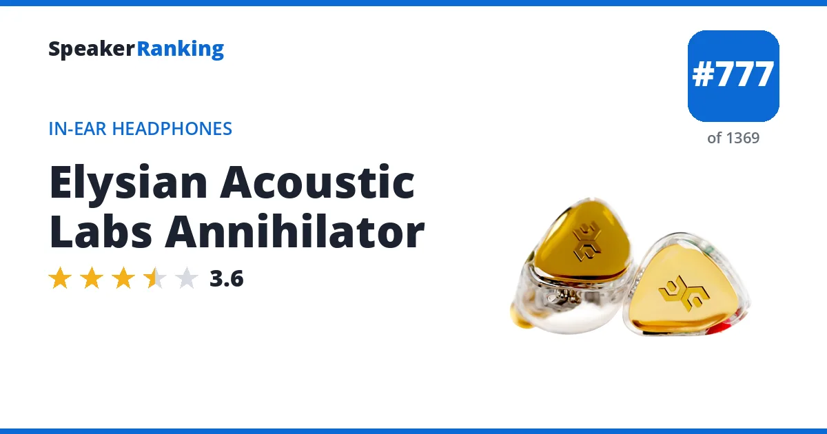 Elysian Acoustic Labs Annihilator - ranked #777 of 1369 In-Ear Headphones · Editor's rating 3.6/5