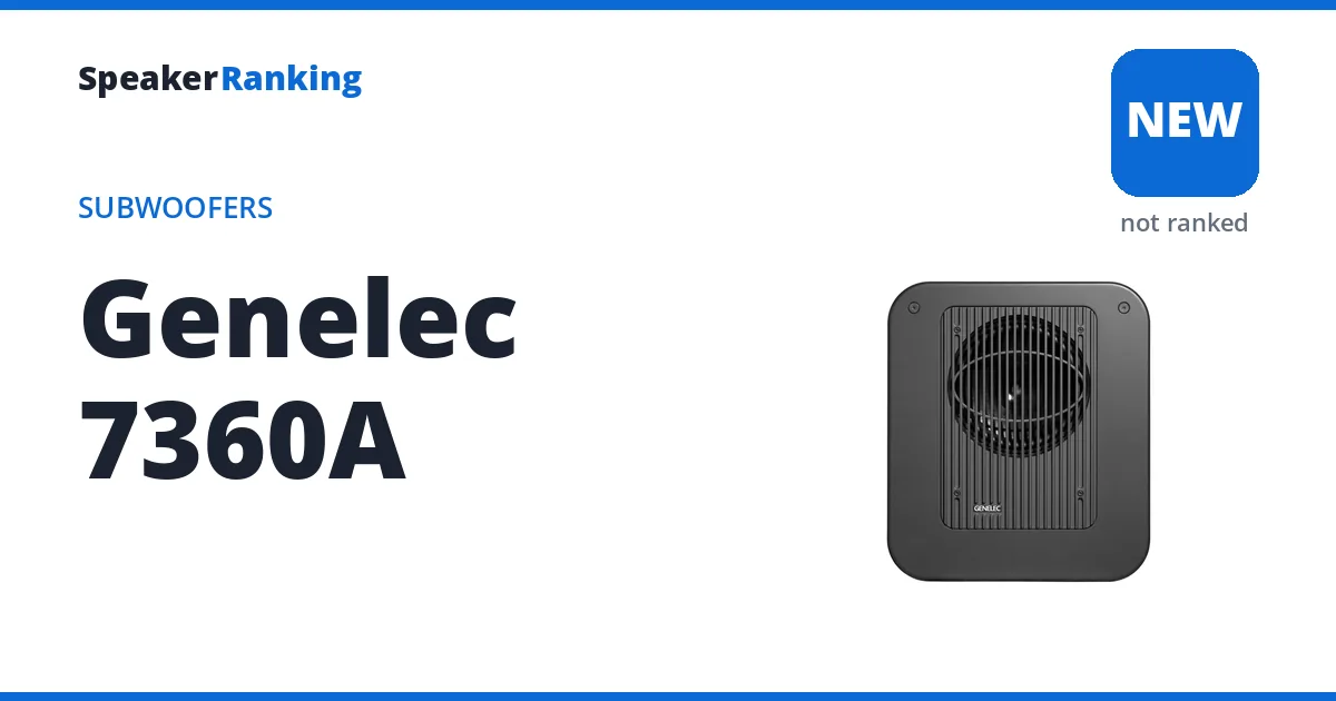 Genelec 7360A, not yet ranked