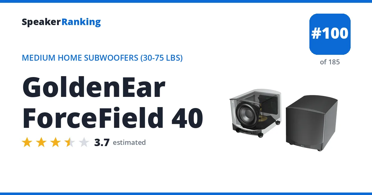 GoldenEar ForceField 40 - ranked #100 of 185 Medium Home Subwoofers (30-75 lbs) · Editor's rating 3.7/5