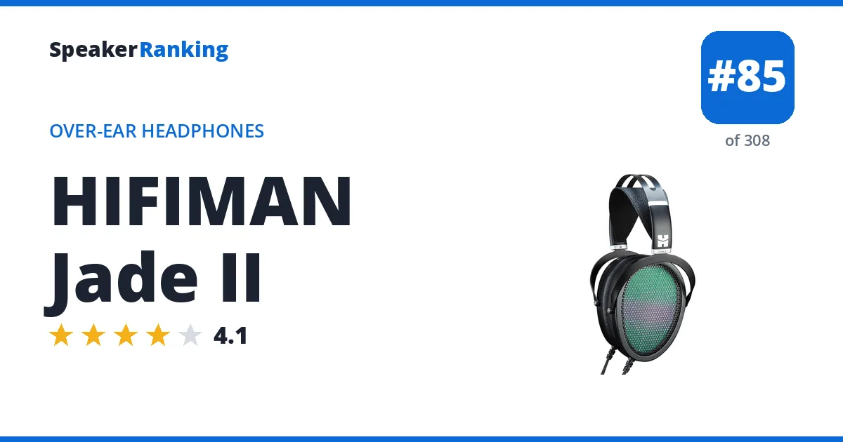 HIFIMAN Jade II - ranked #85 of 308 Over-Ear Headphones · Editor's rating 4.1/5