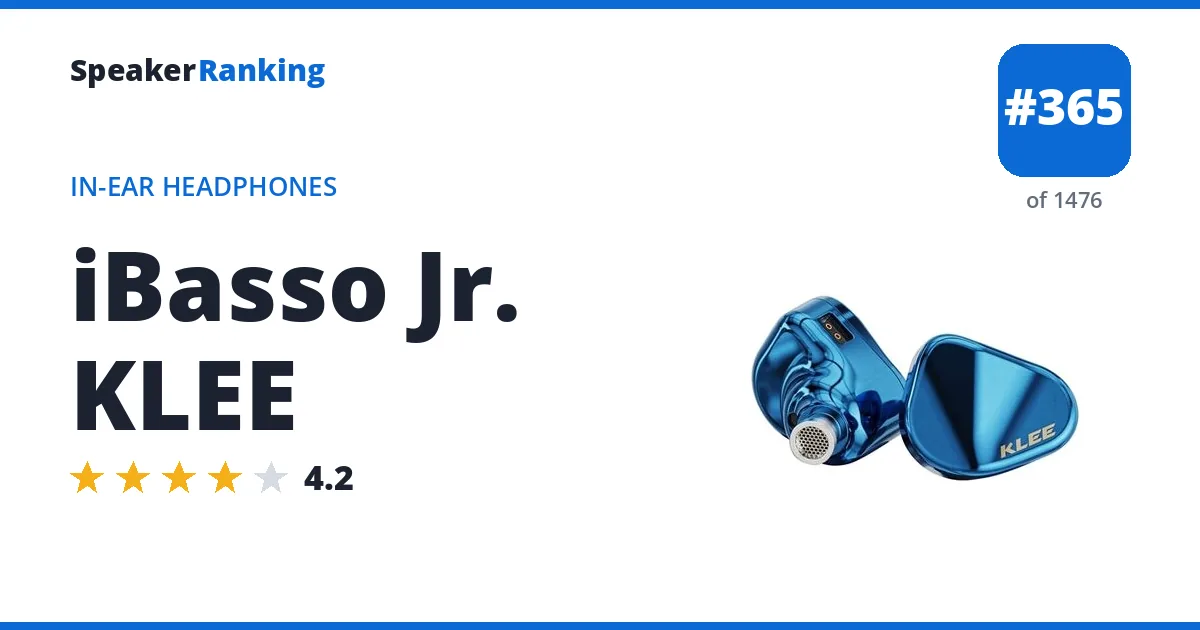 iBasso Jr. KLEE - ranked #365 of 1476 In-Ear Headphones · Editor's rating 4.2/5
