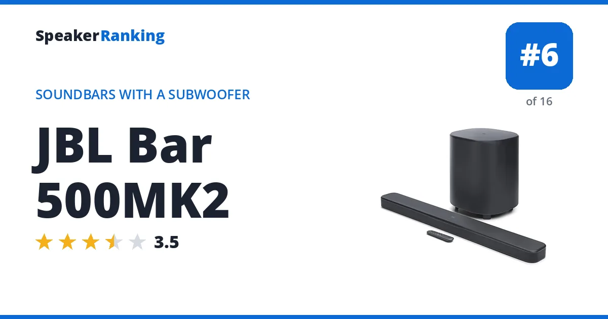 JBL Bar 500MK2 · Editor's rating 3.5/5, ranked #6 of 16 Soundbars With a Subwoofer