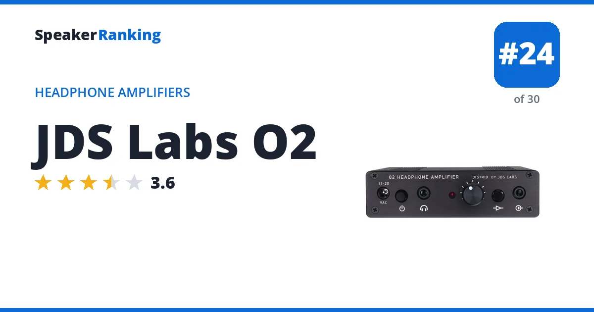 JDS Labs O2 - ranked #24 of 30 Headphone Amplifiers · Editor's rating 3.6/5