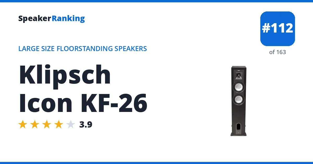 Klipsch Icon KF-26 - ranked #112 of 163 Large Size Floorstanding Speakers · Editor's rating 3.9/5