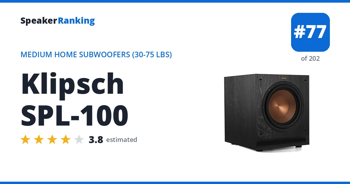 Klipsch SPL-100 - ranked #77 of 202 Medium Home Subwoofers (30-75 lbs) · Editor's rating 3.8/5