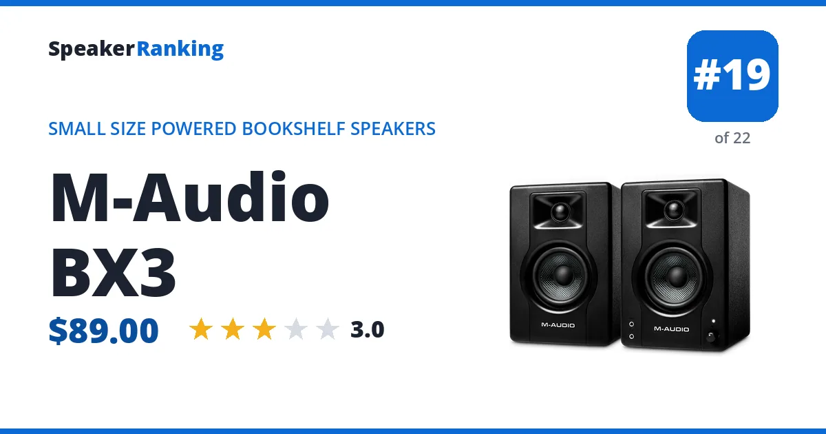 M-Audio BX3 - ranked #19 of 22 Small Size Powered Bookshelf Speakers · Editor's rating 3/5