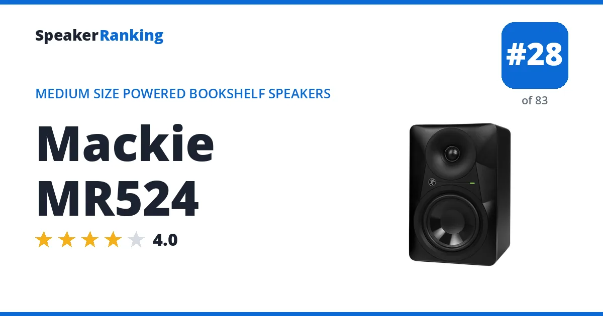 Mackie MR524 - ranked #28 of 83 Medium Size Powered Bookshelf Speakers · Editor's rating 4/5