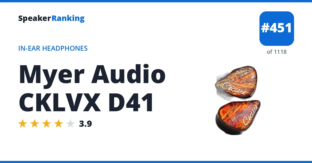 Myer Audio CKLVX D41 - ranked #451 of 1118 In-Ear Headphones · Editor's rating 3.9/5