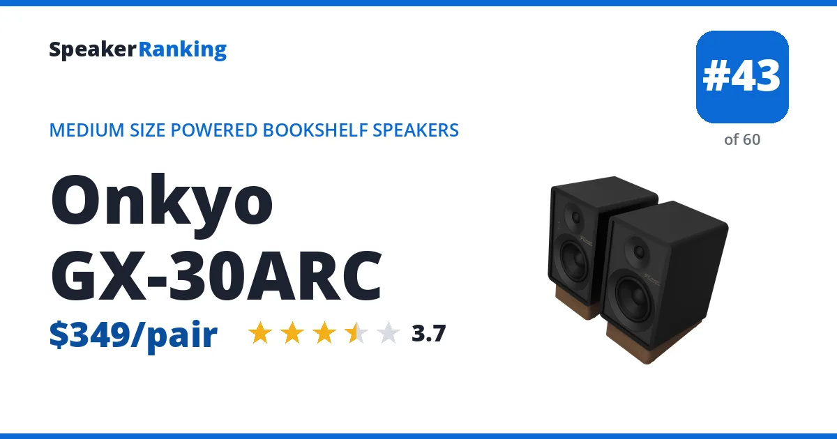 Onkyo GX-30ARC - ranked #43 of 58 Medium Size Powered Bookshelf Speakers · Editor's rating 3.7/5
