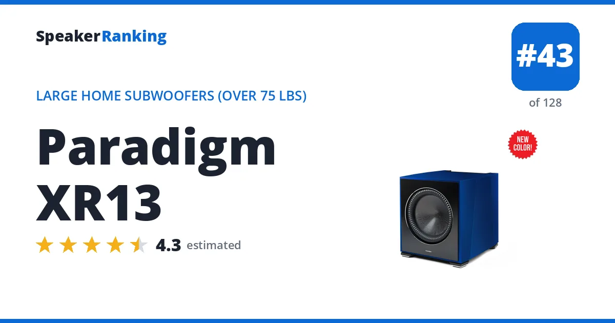 Paradigm XR13 - ranked #43 of 128 Large Home Subwoofers (Over 75 lbs) · Editor's rating 4.3/5