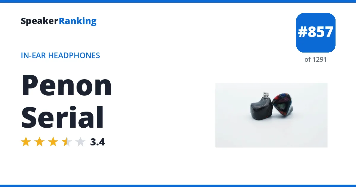 Penon Serial - ranked #857 of 1291 In-Ear Headphones · Editor's rating 3.4/5