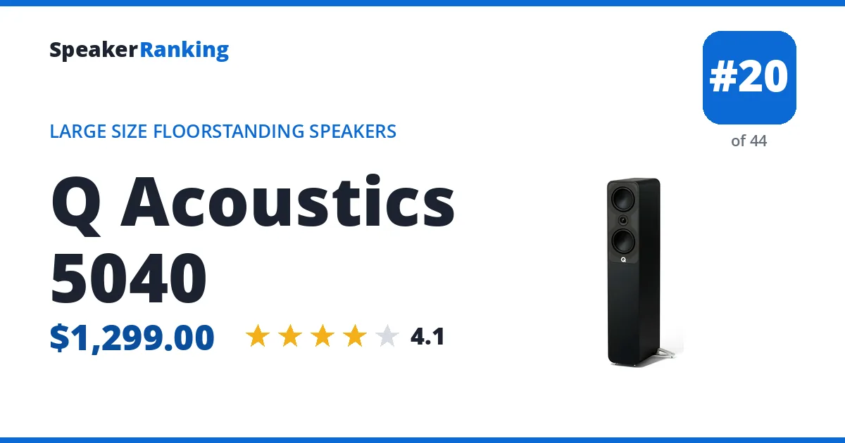 Q Acoustics 5040 - ranked #20 of 44 Large Size Floorstanding Speakers · Editor's rating 4.1/5