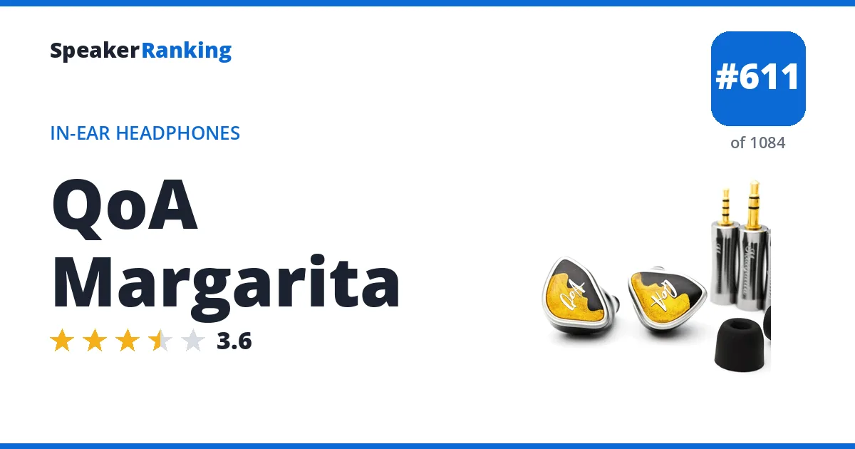QoA Margarita - ranked #602 of 1061 In-Ear Headphones · Editor's rating 3.6/5