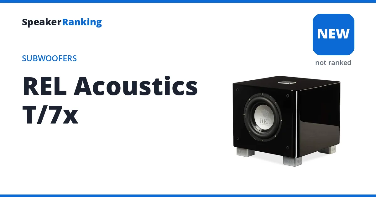 REL Acoustics T/7x, not yet ranked