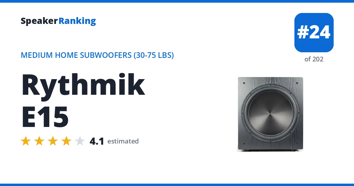 Rythmik E15 - ranked #24 of 202 Medium Home Subwoofers (30-75 lbs) · Editor's rating 4.1/5