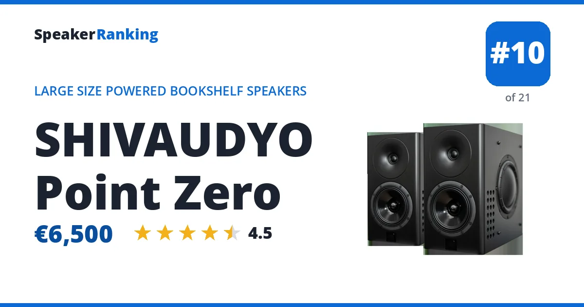 SHIVAUDYO Point Zero - ranked #10 of 21 Large Size Powered Bookshelf Speakers · Editor's rating 4.5/5