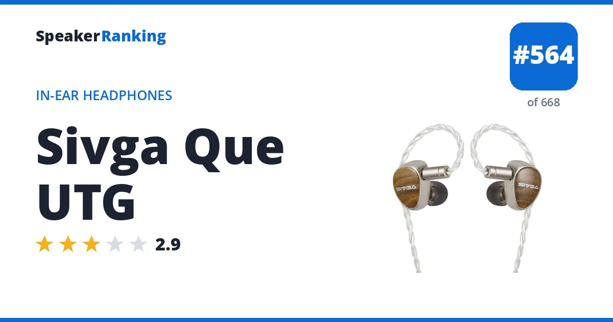 Sivga Que UTG - ranked #564 of 668 In-Ear Headphones · Editor's rating 2.9/5