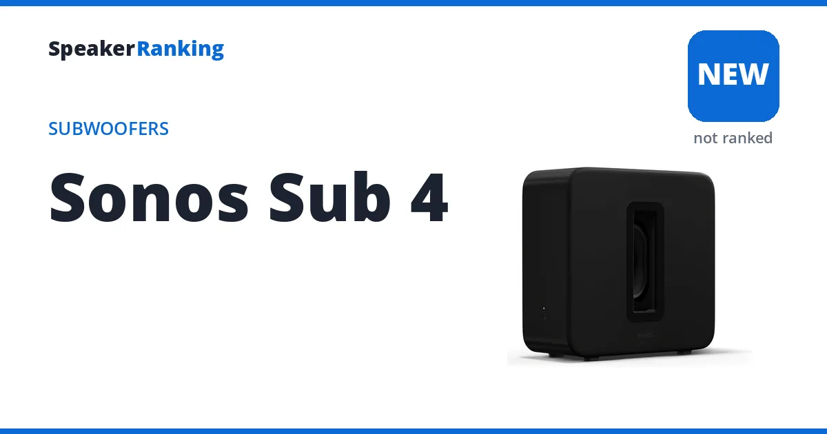 Sonos Sub 4, not yet ranked