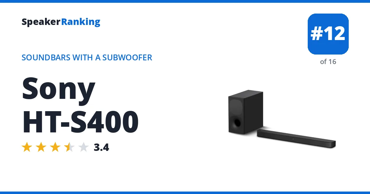 Sony HT-S400 · Editor's rating 3.4/5, ranked #12 of 16 Soundbars With a Subwoofer