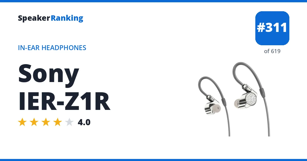 Sony IER-Z1R - ranked #302 of 584 In-Ear Headphones · Editor's rating 4/5