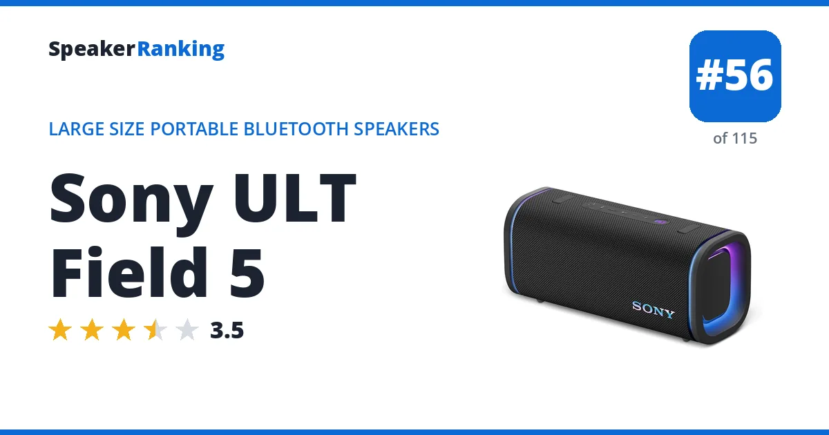 Sony ULT Field 5 · Editor's rating 3.5/5, ranked #56 of 115 Large Size Portable Bluetooth Speakers