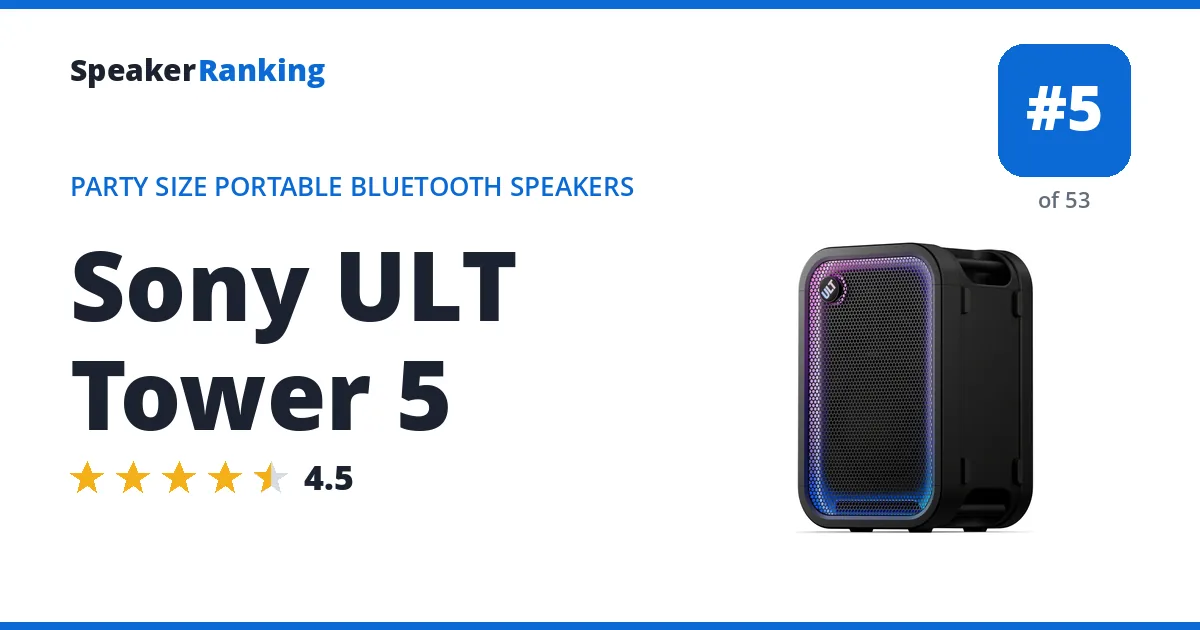 Sony ULT Tower 5 - ranked #5 of 53 Party Size Portable Bluetooth Speakers · Editor's rating 4.5/5