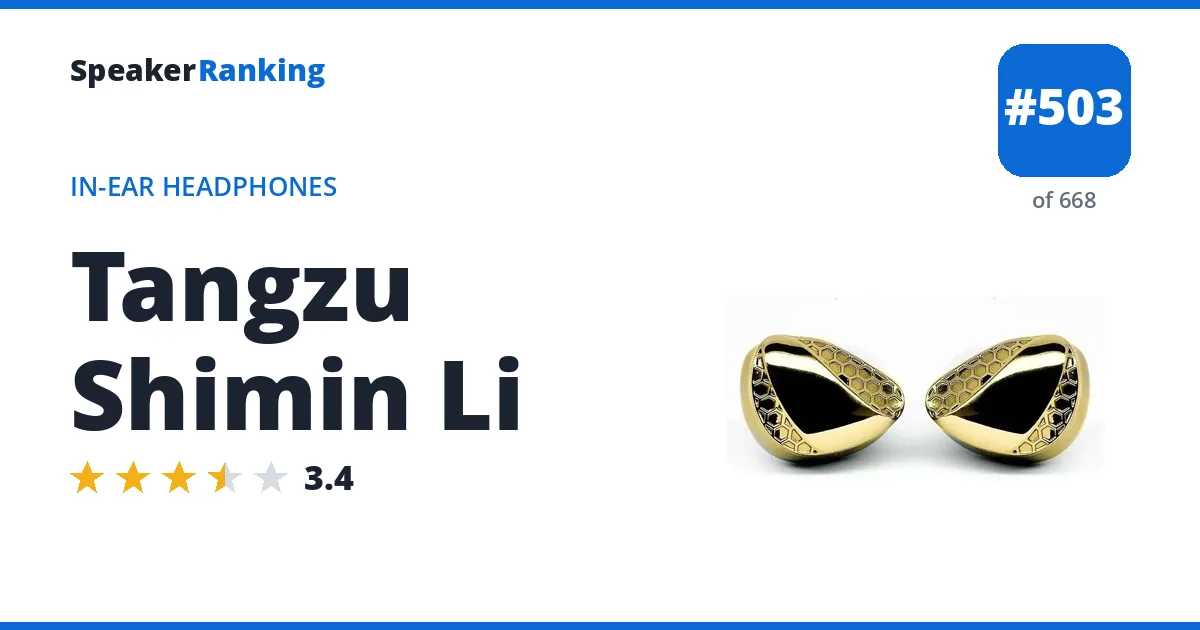 Tangzu Shimin Li - ranked #499 of 657 In-Ear Headphones · Editor's rating 3.4/5
