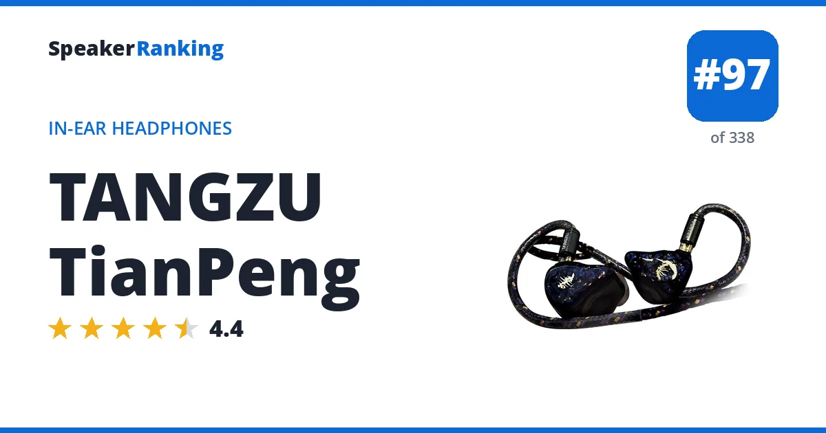 TANGZU TianPeng - ranked #97 of 297 In-Ear Headphones · Editor's rating 4.4/5