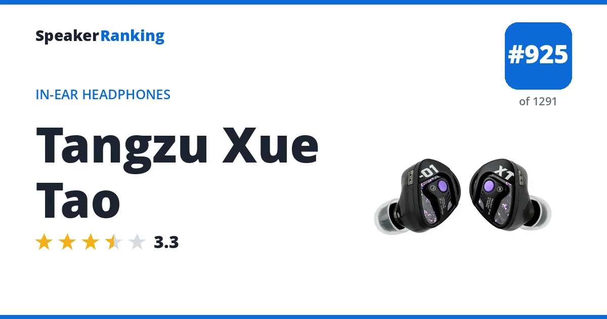 Tangzu Xue Tao - ranked #925 of 1291 In-Ear Headphones · Editor's rating 3.3/5