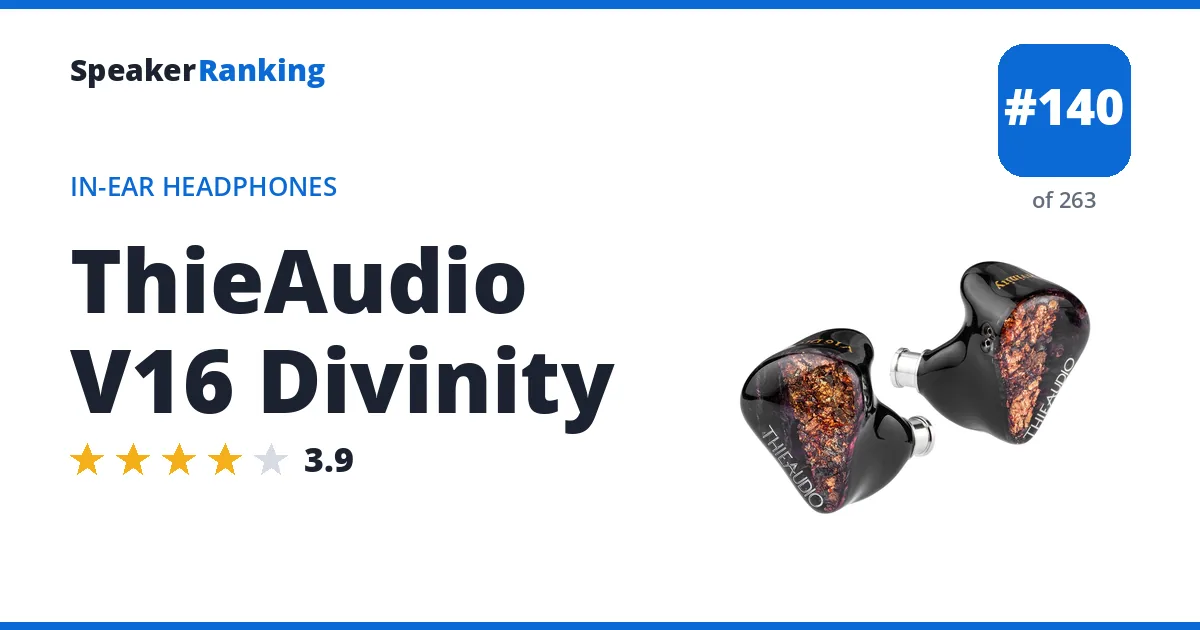 ThieAudio V16 Divinity - ranked #115 of 238 In-Ear Headphones · Editor's rating 3.9/5