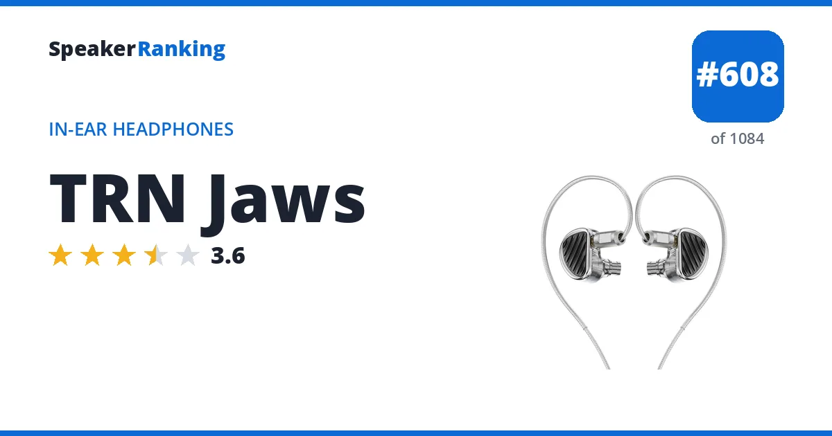 TRN Jaws - ranked #599 of 1061 In-Ear Headphones · Editor's rating 3.6/5