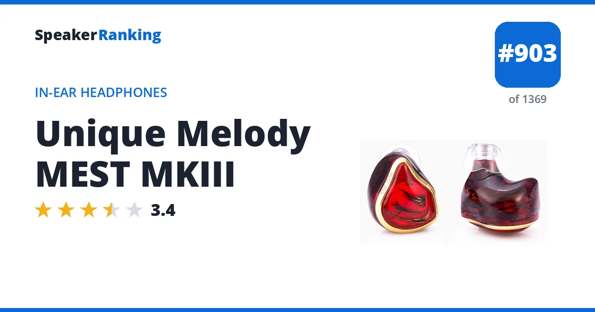 Unique Melody MEST MKIII - ranked #903 of 1369 In-Ear Headphones · Editor's rating 3.4/5
