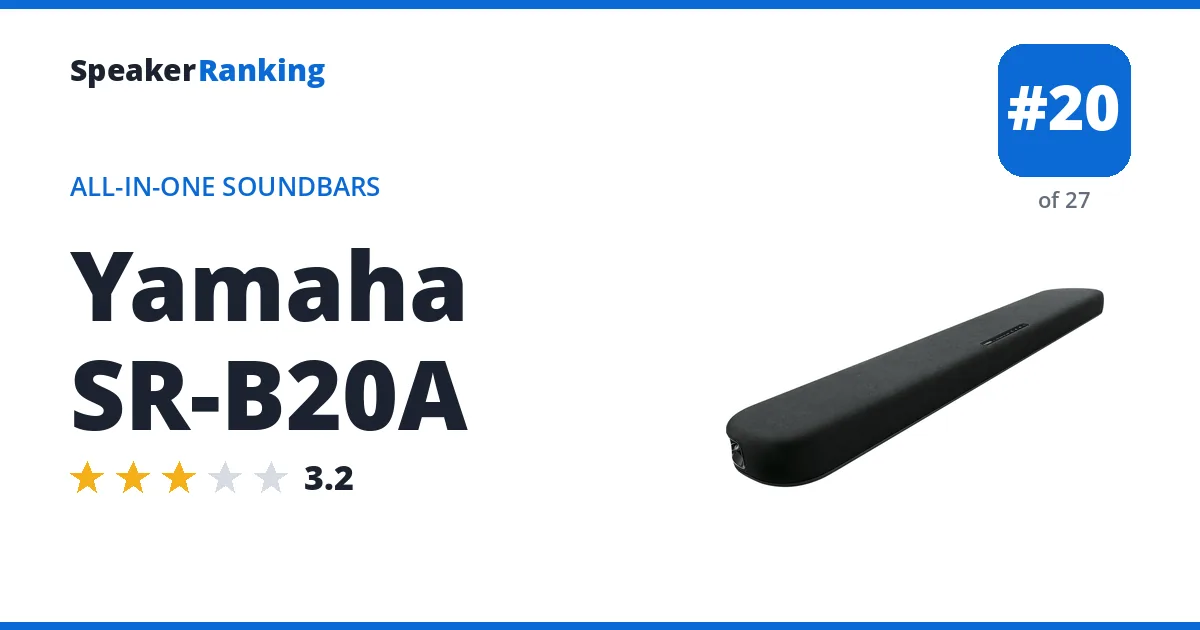 Yamaha SR-B20A · Editor's rating 3.2/5, ranked #20 of 27 All-in-One Soundbars