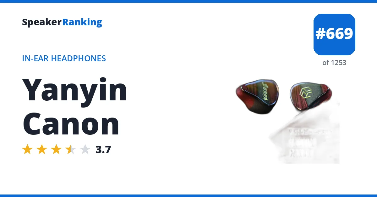 Yanyin Canon - ranked #669 of 1253 In-Ear Headphones · Editor's rating 3.7/5