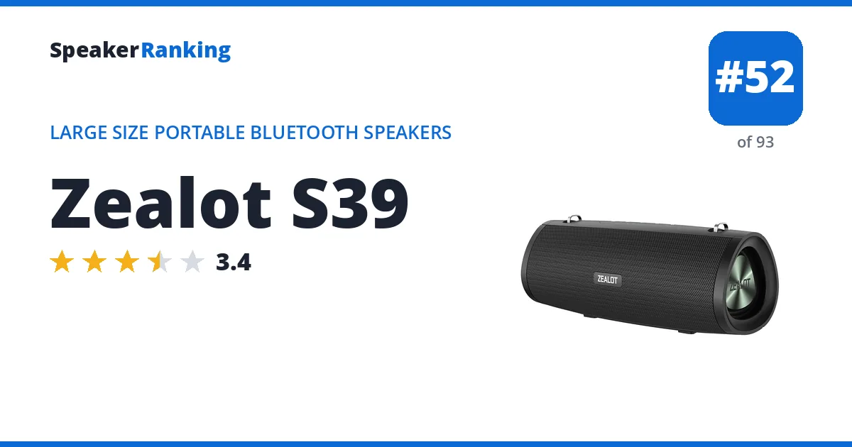 Zealot S39 - ranked #52 of 93 Large Size Portable Bluetooth Speakers · Editor's rating 3.4/5
