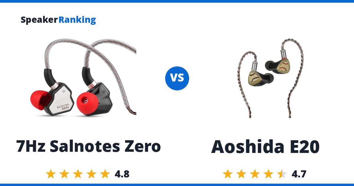7Hz Salnotes Zero vs Aoshida E20