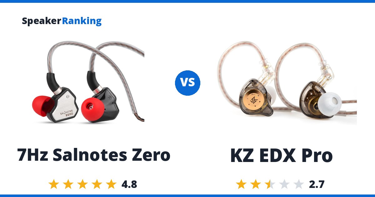 7Hz Salnotes Zero vs KZ EDX Pro