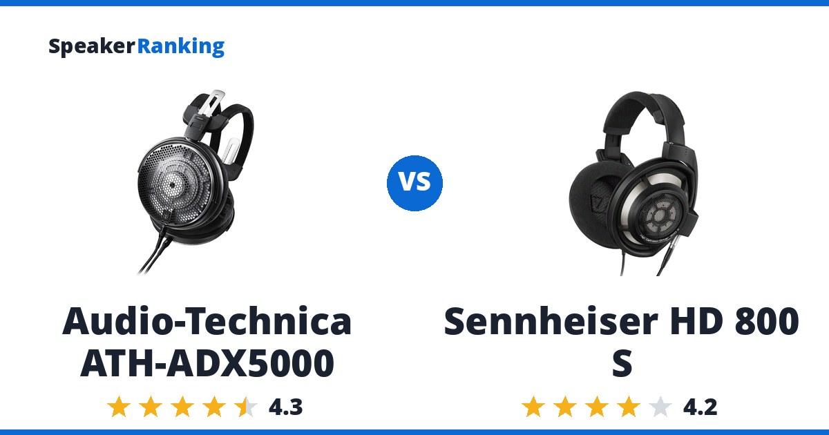 Audio-Technica ATH-ADX5000 vs Sennheiser HD 800 S