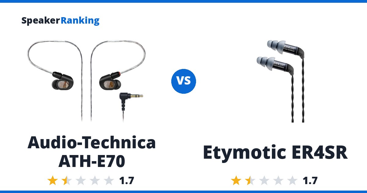 Audio-Technica ATH-E70 vs Etymotic ER4SR