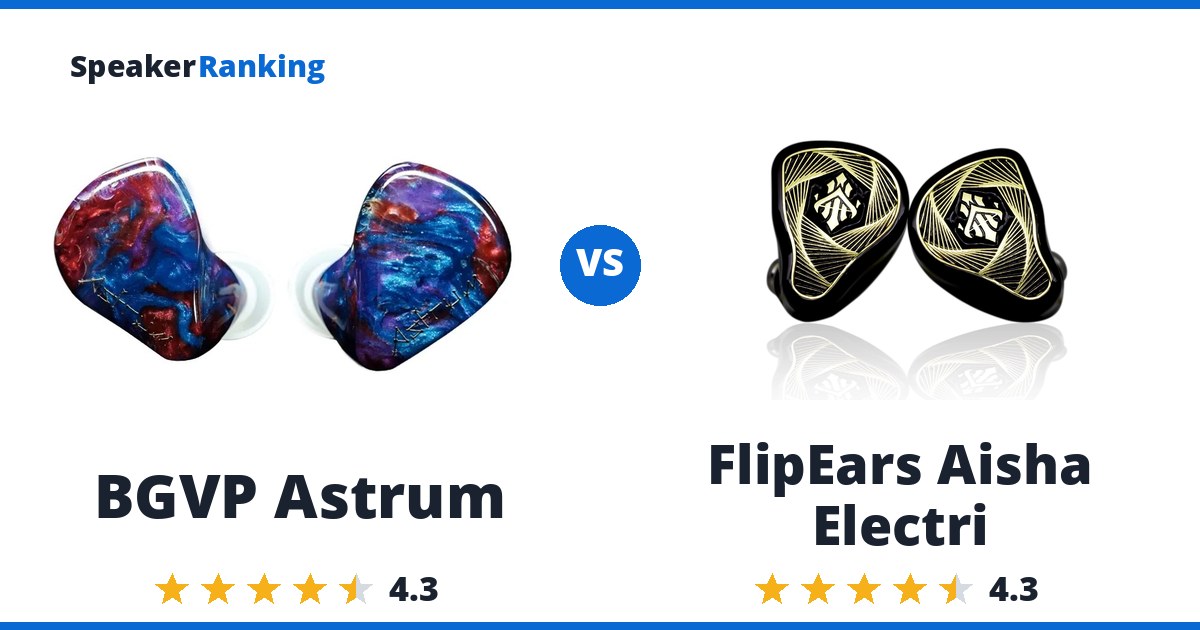 BGVP Astrum vs FlipEars Aisha Electri