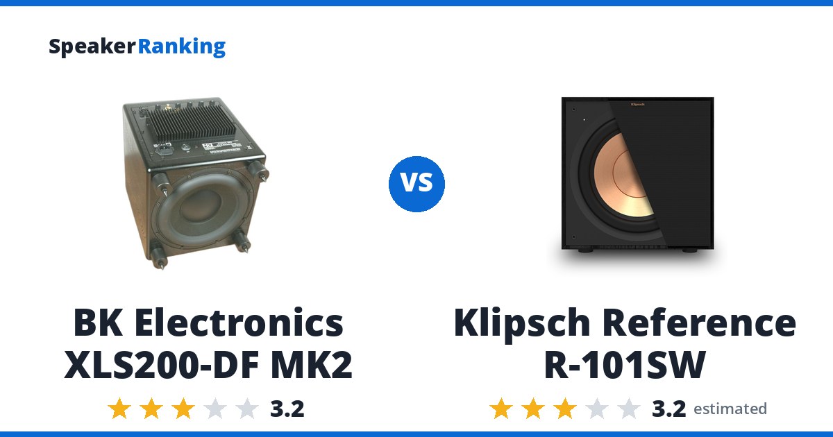 BK Electronics XLS200-DF MK2 vs Klipsch Reference R-101SW