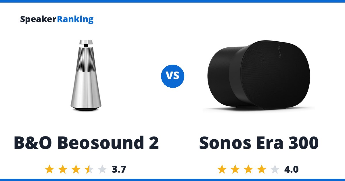 B&O Beosound 2 vs Sonos Era 300
