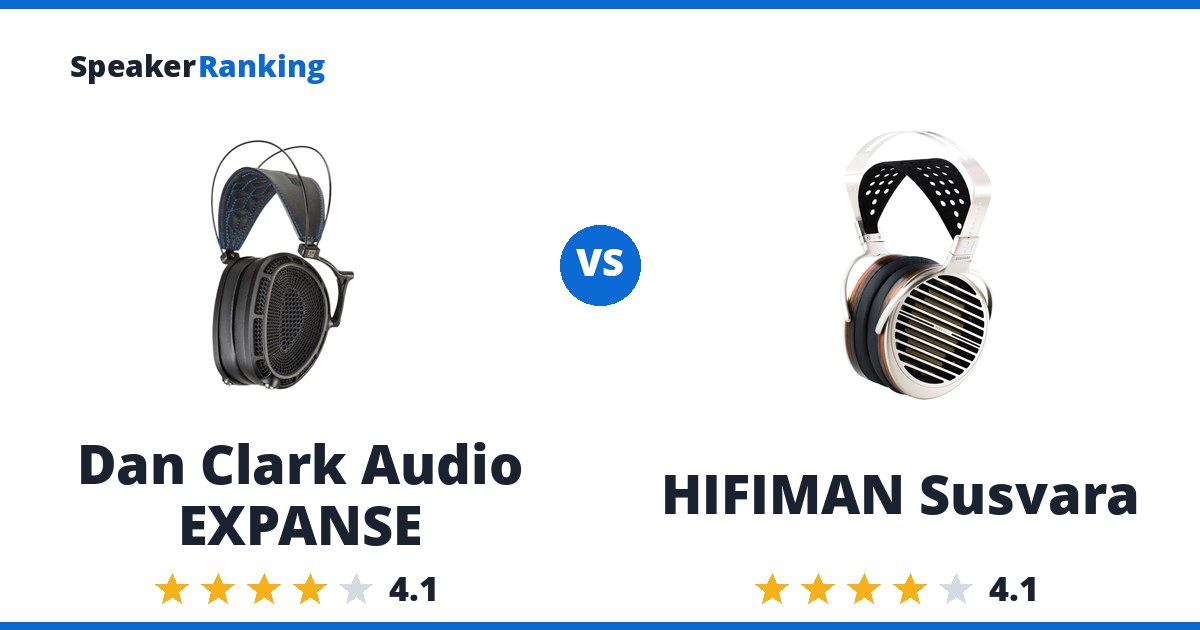 Dan Clark Audio EXPANSE vs HIFIMAN Susvara