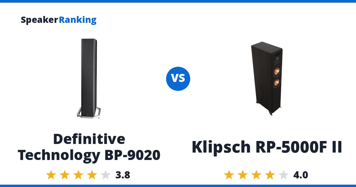 Definitive Technology BP-9020 vs Klipsch RP-5000F II